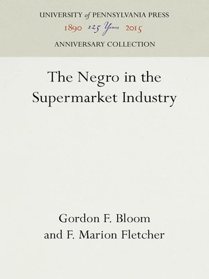 cover image of The Negro in the Supermarket Industry